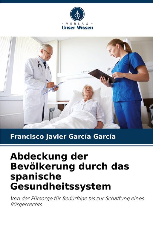 Produktbild: Abdeckung der Bev&ouml;lkerung durch das spanische Gesundheitssystem