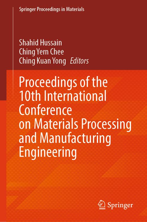 Produktbild: Proceedings of the 10th International Conference on Materials Processing and Manufacturing Engineering