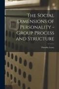 Produktbild: The Social Dimensions of Personality - Group Process and Structure