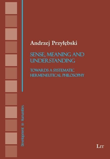 Produktbild: Przylebski, A: Sense, Meaning and Understanding