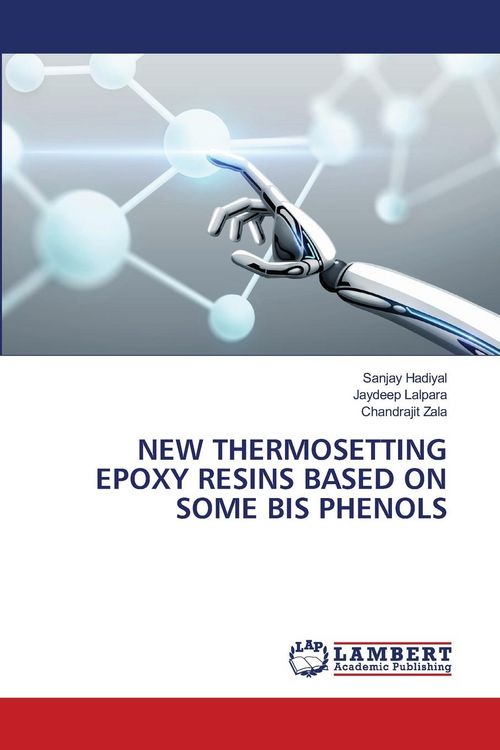 Produktbild: NEW THERMOSETTING EPOXY RESINS BASED ON SOME BIS PHENOLS