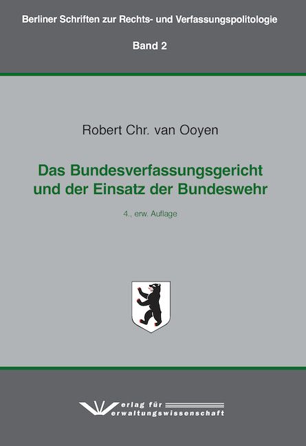Produktbild: Das Bundesverfassungsgericht und der Einsatz der Bundeswehr,