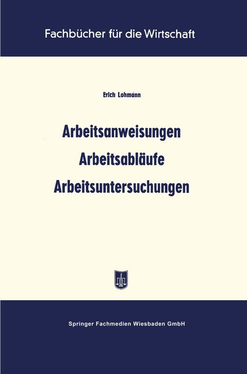 Produktbild: Arbeitsanweisungen Arbeitsabl&auml;ufe Arbeitsuntersuchungen