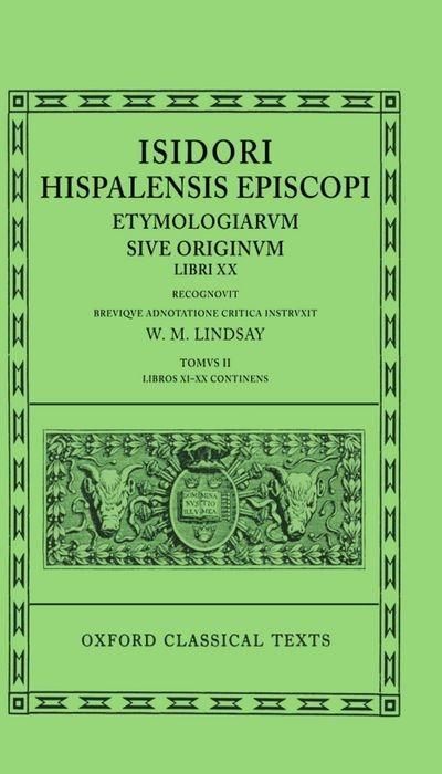 Produktbild: Isidore Etymologiae Vol. II. Books XI-XX