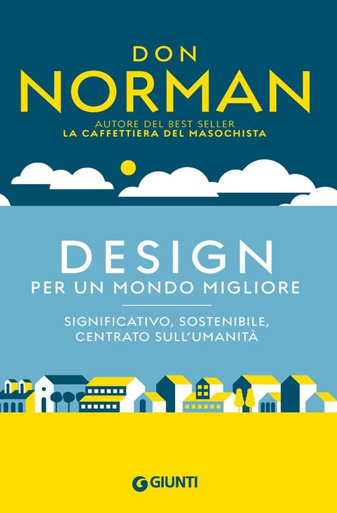 Produktbild: Design per un mondo migliore. Significativo, sostenibile, centrato sull'umanit&agrave;