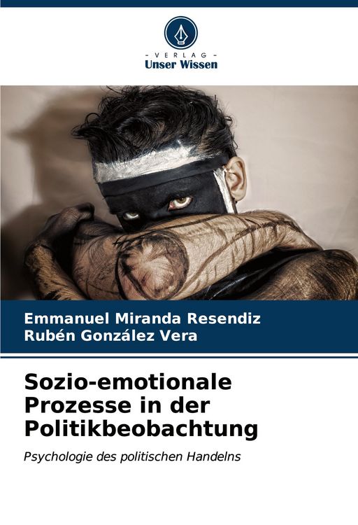 Produktbild: Sozio-emotionale Prozesse in der Politikbeobachtung