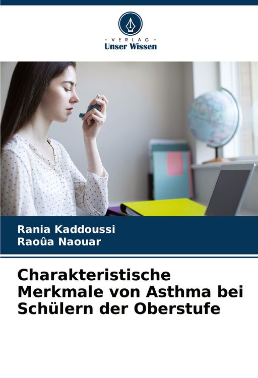 Produktbild: Charakteristische Merkmale von Asthma bei Sch&uuml;lern der Oberstufe