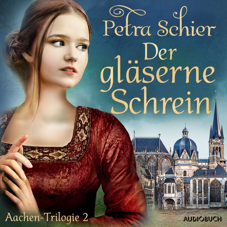 Produktbild: Der gl&auml;serne Schrein - Aachen-Trilogie 2