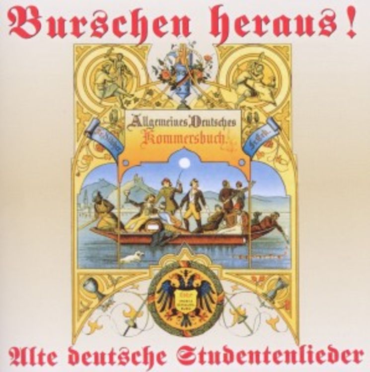 Produktbild: Burschen Heraus !-Alte Deutsche Studentenlieder