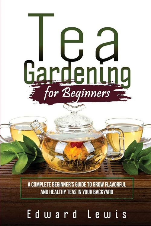 Produktbild: Tea Gardening For Beginners
