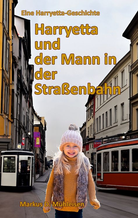 Produktbild: Harryetta und der Mann in der Stra&szlig;enbahn