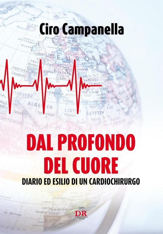 Produktbild: Dal profondo del cuore. Diario ed esilio di un cardiochirurgo