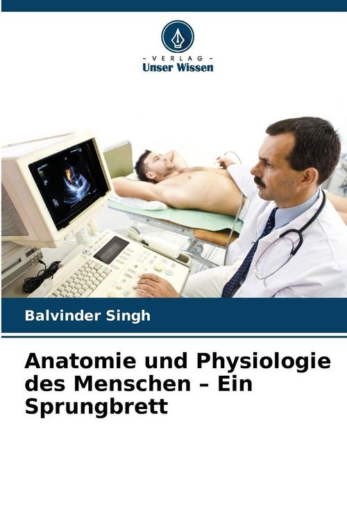 Produktbild: Anatomie und Physiologie des Menschen - Ein Sprungbrett