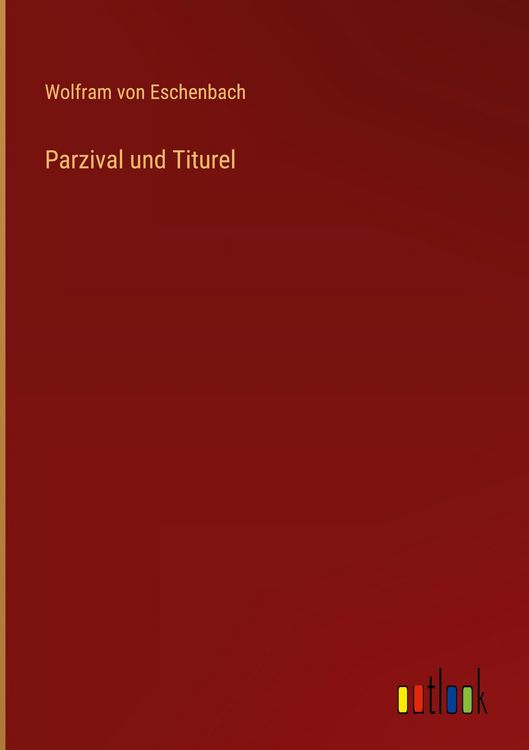 Produktbild: Parzival und Titurel