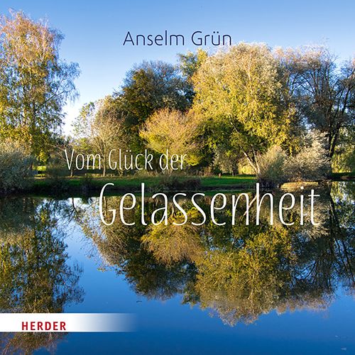 Produktbild: Vom Gl&uuml;ck der Gelassenheit