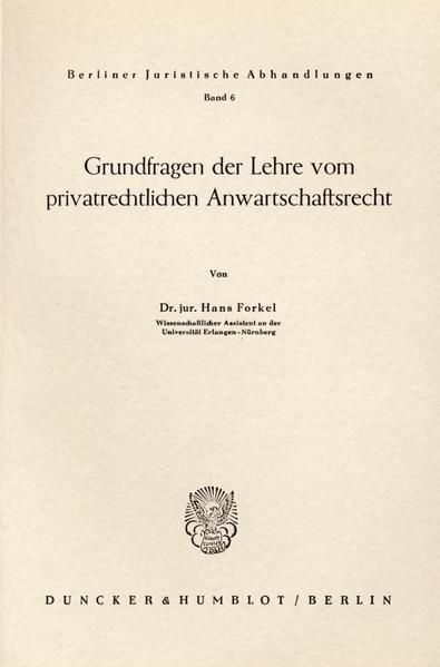 Produktbild: Grundfragen der Lehre vom privatrechtlichen Anwartschaftsrecht.