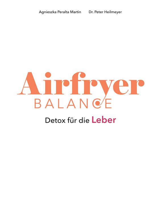 Produktbild: Airfryer Balance &ndash; Detox f&uuml;r die Leber