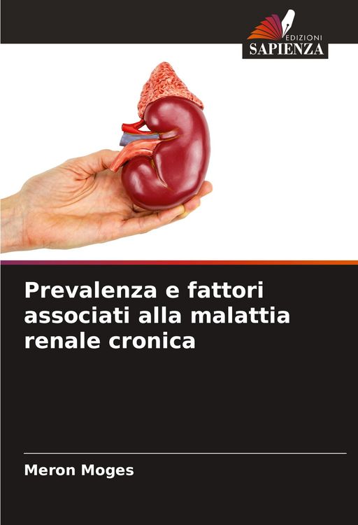 Produktbild: Prevalenza e fattori associati alla malattia renale cronica