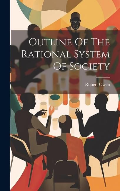 Produktbild: Outline Of The Rational System Of Society