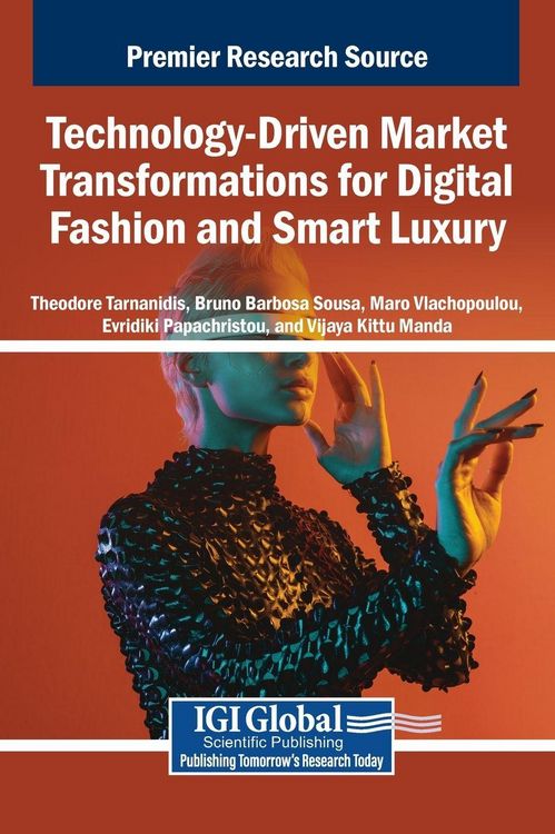 Produktbild: Technology-Driven Market Transformations for Digital Fashion and Smart Luxury