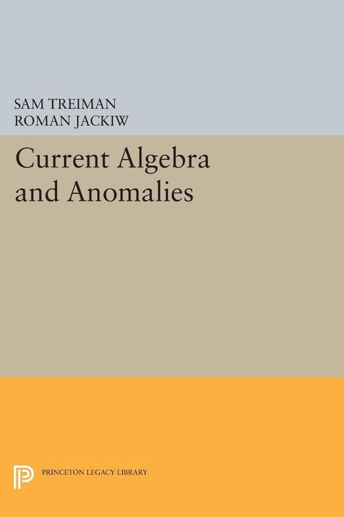 Produktbild: Current Algebra and Anomalies