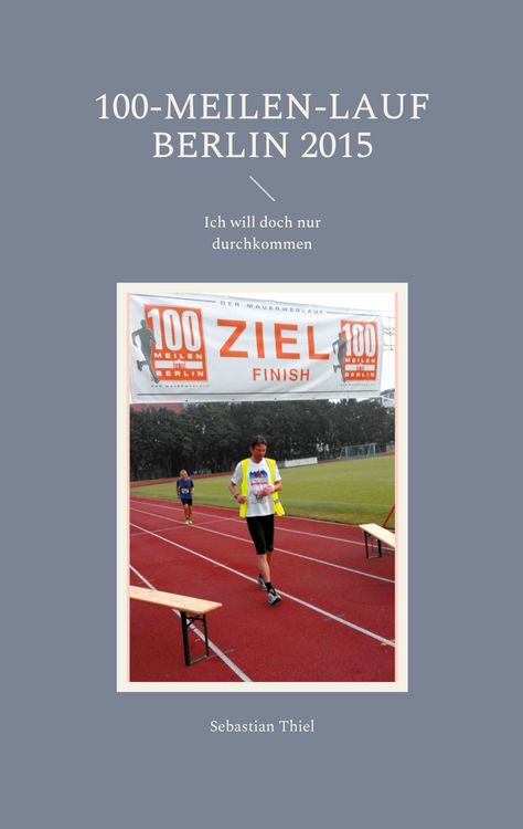 Produktbild: 100-Meilen-Lauf Berlin 2015