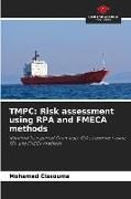 Produktbild: TMPC: Risk assessment using RPA and FMECA methods
