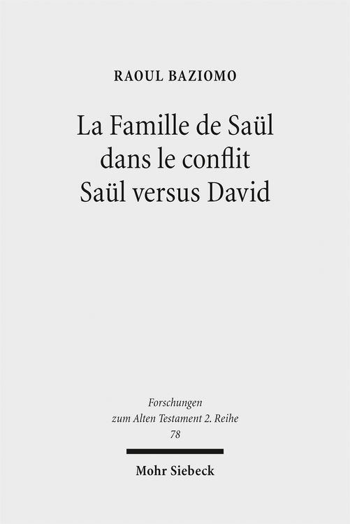 Produktbild: La Famille de Sa&uuml;l dans le conflit Sa&uuml;l versus David