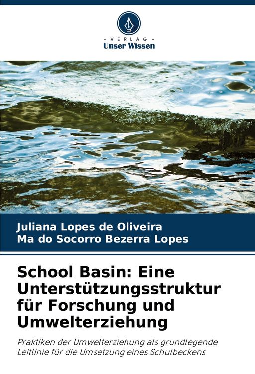 Produktbild: School Basin: Eine Unterst&uuml;tzungsstruktur f&uuml;r Forschung und Umwelterziehung