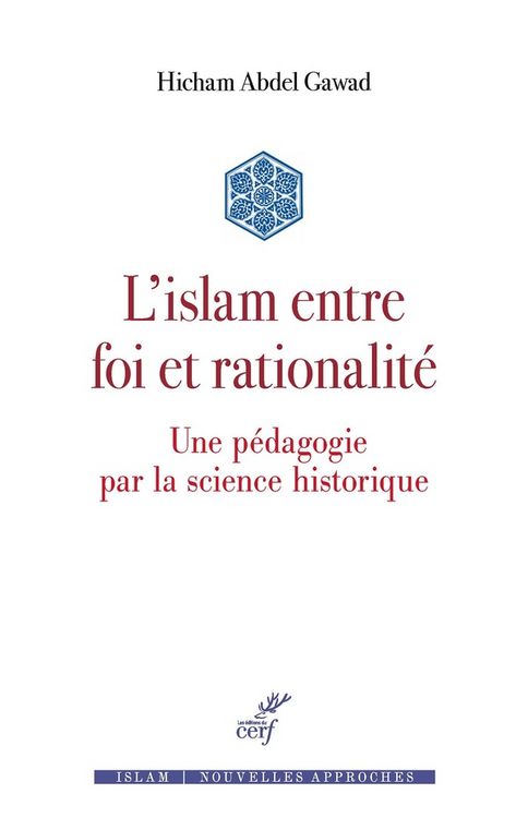 Produktbild: L'islam entre foi et rationalit&eacute;