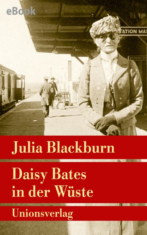 Produktbild: Daisy Bates in der W&uuml;ste
