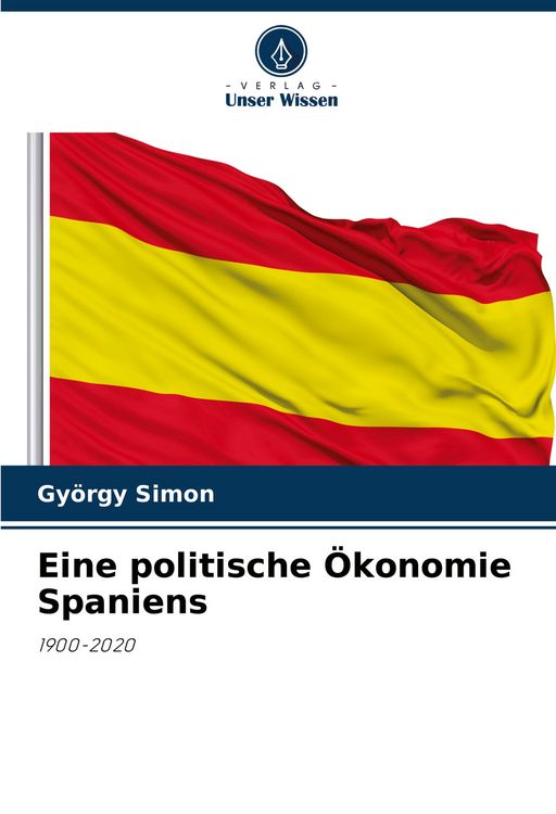 Produktbild: Eine politische &Ouml;konomie Spaniens