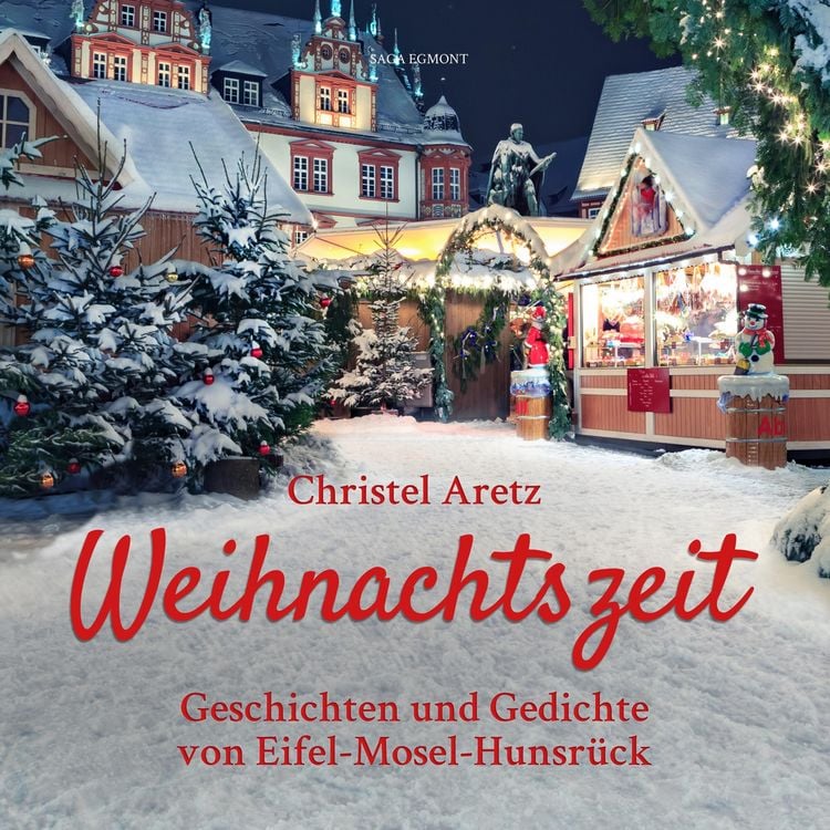 Produktbild: Weihnachtszeit - Geschichten und Gedichte von Eifel-Mosel-Hunsr&uuml;ck (Ungek&uuml;rzt)
