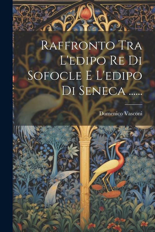 Produktbild: Raffronto Tra L'edipo Re Di Sofocle E L'edipo Di Seneca ......