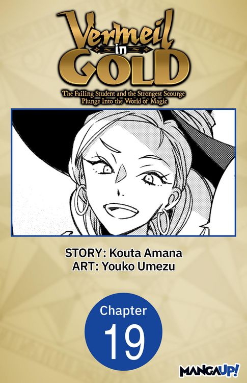 Produktbild: Vermeil in Gold: The Failing Student and the Strongest Scourge Plunge Into the World of Magic #019