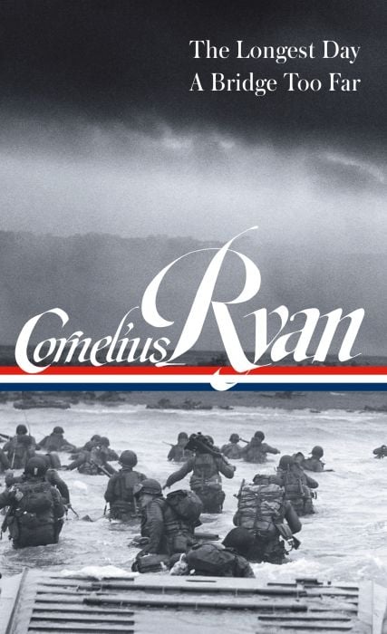Produktbild: Cornelius Ryan: The Longest Day (D-Day June 6, 1944), a Bridge Too Far (Loa #318)