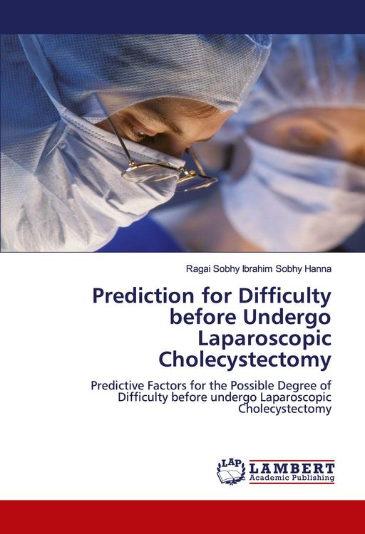 Produktbild: Prediction for Difficulty before Undergo Laparoscopic Cholecystectomy