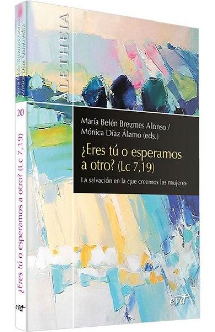 Produktbild: &iquest;Eres t&uacute; o esperamos a otro? (Lc 7,19)