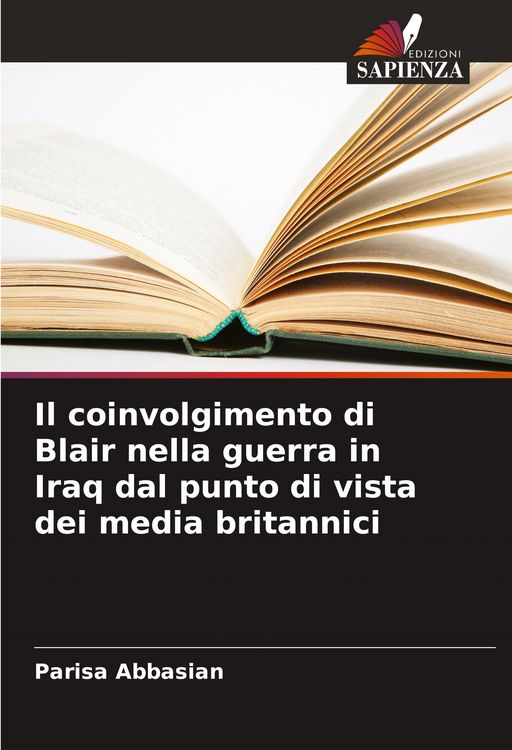 Produktbild: Il coinvolgimento di Blair nella guerra in Iraq dal punto di vista dei media britannici