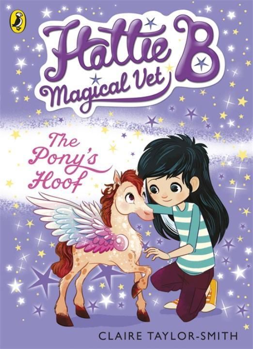 Produktbild: Hattie B, Magical Vet: The Pony's Hoof (Book 5)