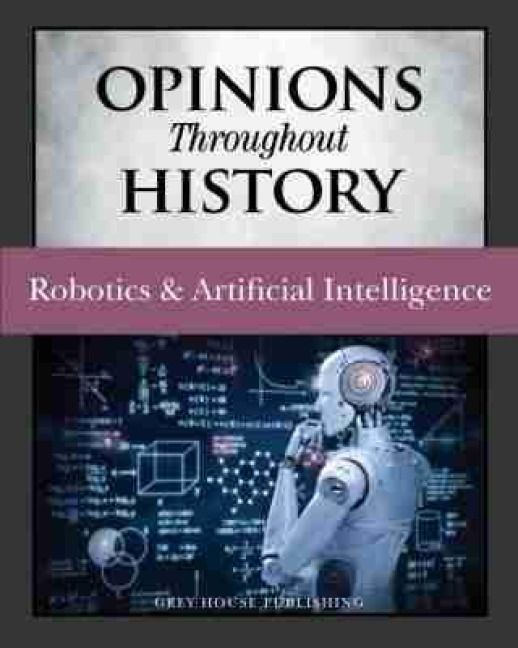 Produktbild: Opinions Throughout History: Robotics & Artificial Intelligence