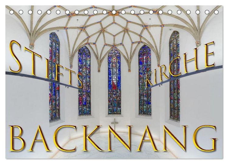 Produktbild: Backnang - Panoramablicke in die Stiftskirche (Tischkalender 2026 DIN A5 quer), CALVENDO Monatskalender