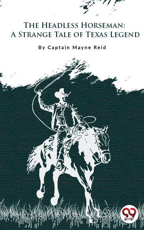 Produktbild: The Headless Horseman "A Strange Tale Of Texas"