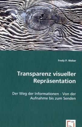 Produktbild: P. , F: Transparenz visueller Repr&auml;sentation