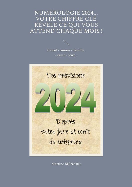 Produktbild: Num&eacute;rologie 2024... Votre chiffre cl&eacute; r&eacute;v&egrave;le ce qui vous attend chaque mois !