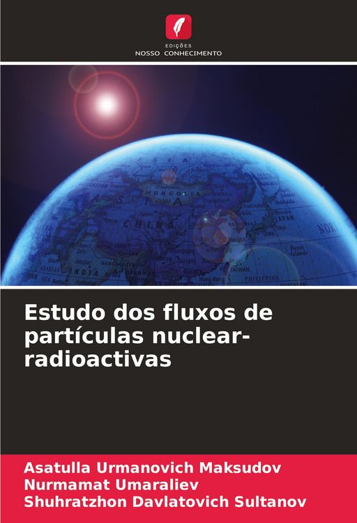 Produktbild: Estudo dos fluxos de part&iacute;culas nuclear-radioactivas