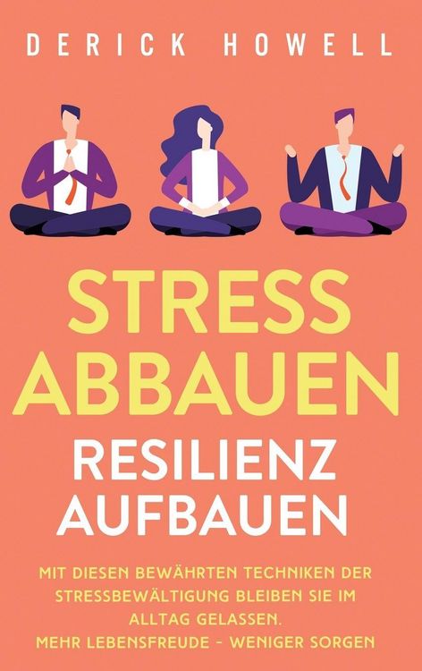 Produktbild: Stress abbauen - Resilienz aufbauen