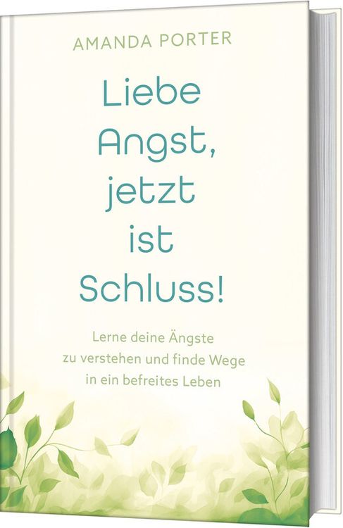 Produktbild: Liebe Angst, jetzt ist Schluss!