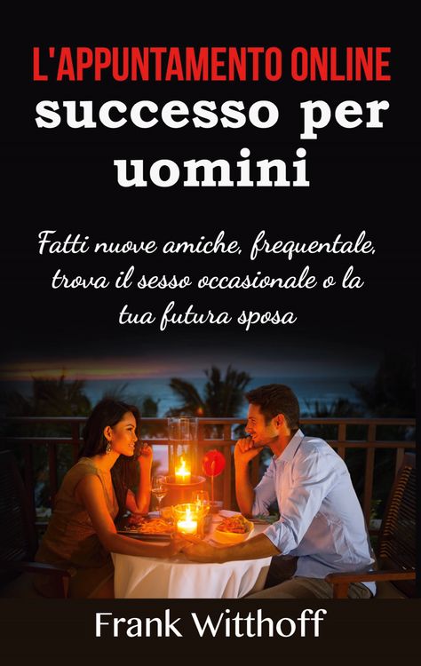 Produktbild: L'appuntamento online di successo per uomini