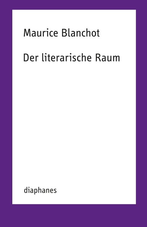 Bild vom Artikel Der literarische Raum vom Autor Maurice Blanchot